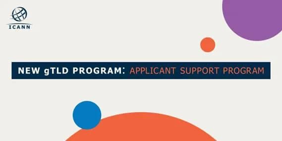 ICANN Launches Program to Empower Underserved Communities in Creating New Internet Domains