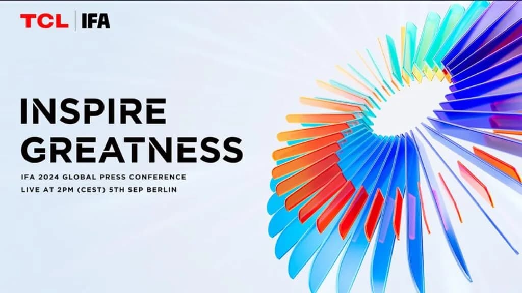 TCL to announce brand-new product line-up designed to inspire greatness at IFA 2024