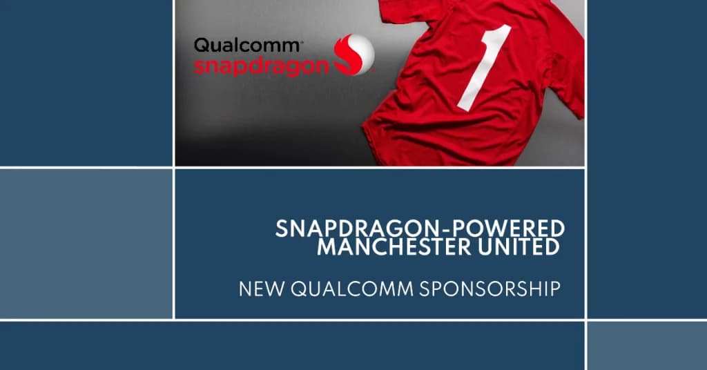 Qualcomm Announces Manchester United Sponsorship